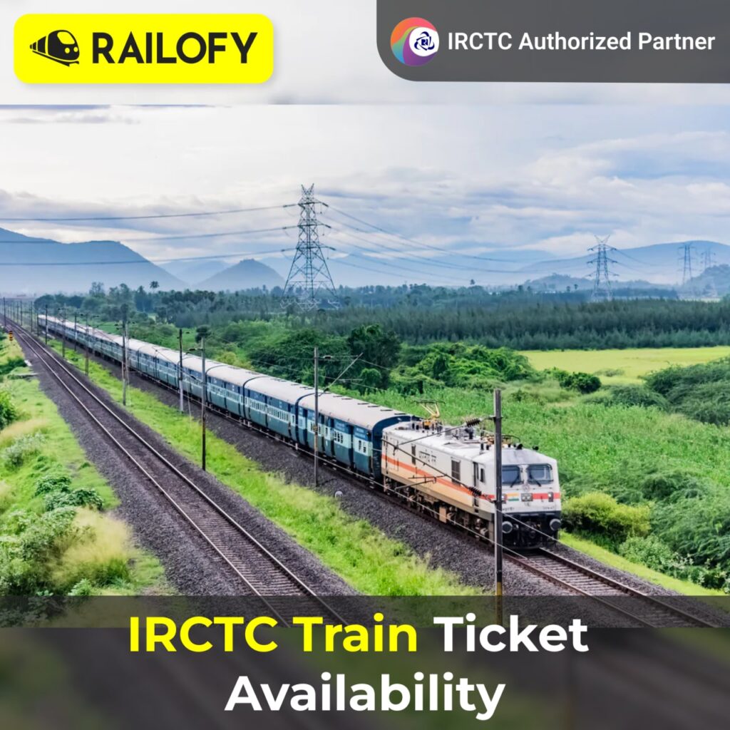 IRCTC Train Ticket Availability, Ticket Availability. Indian Railways Tickets