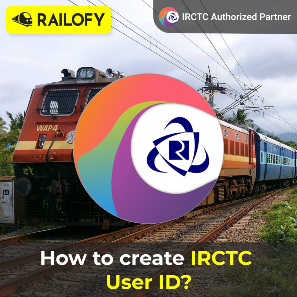 IRCTC Login ID, Indian Railways User ID, Create IRCTC user ID